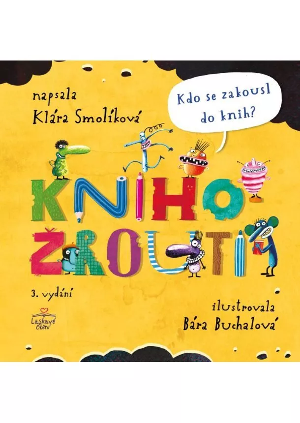 Klára Smolíková - Knihožrouti - Kdo se zakousl do knih?