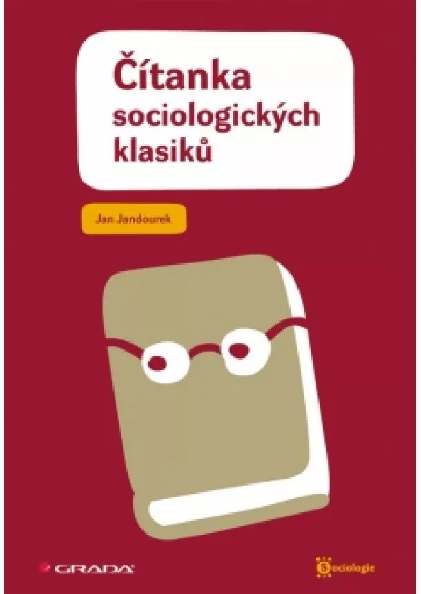 Jan Jandourek - Čítanka sociologických klasiků