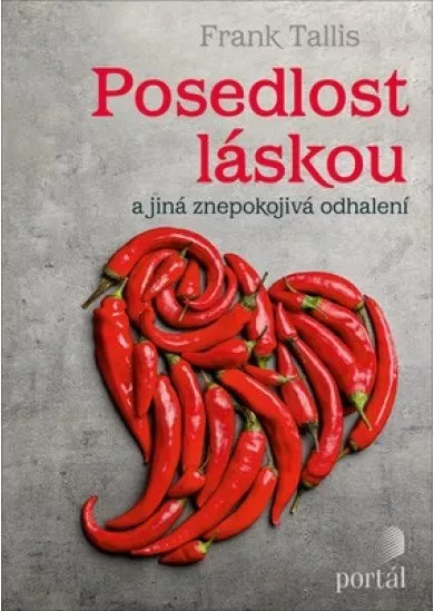 Posedlost láskou - a jiná znepokojivá odhalení