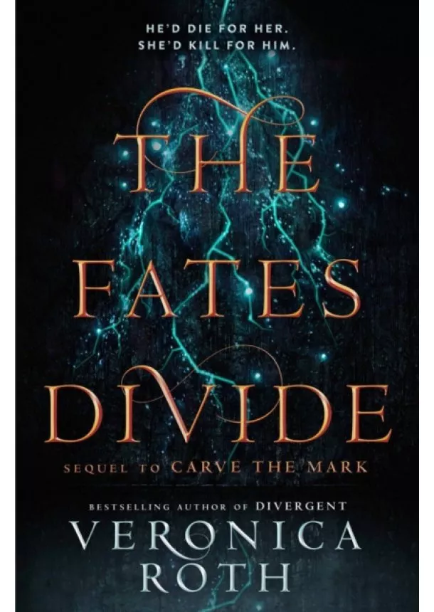 Veronica Roth - The Fates Divide