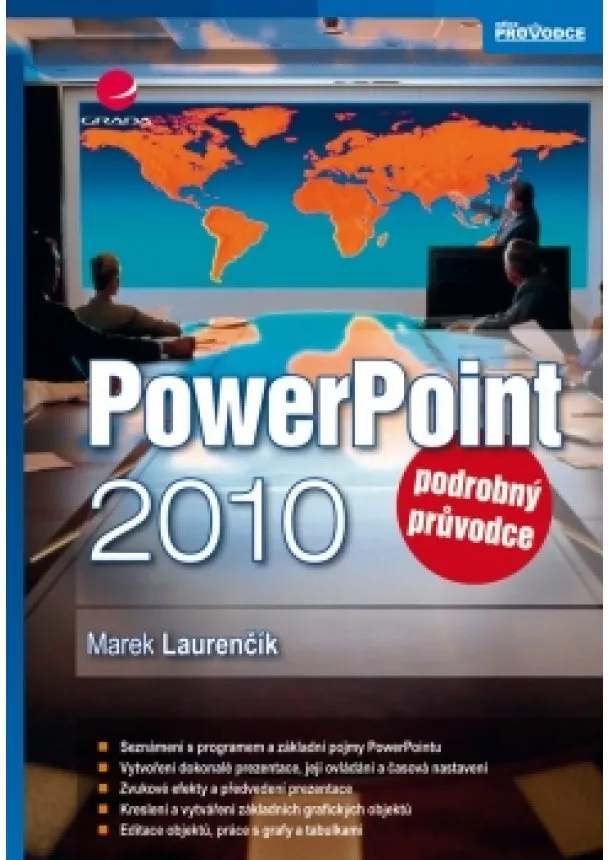 Marek Laurenčík - Powerpoint 2010 - podrobný průvodce