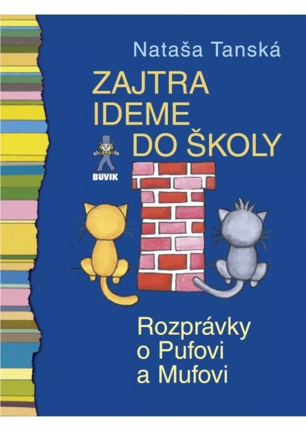 Nataša Tanská - Zajtra ideme do školy - Rozprávky o Pufovi a Mufovi