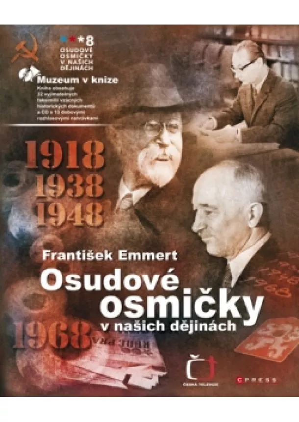 František Emmert - Osudové osmičky v našich dějinách