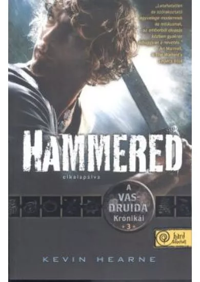 Hammered - Elkalapálva /A vasdruida krónikái 3. - puha