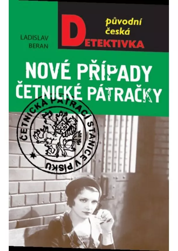 Ladislav Beran - Nové případy četnické pátračky