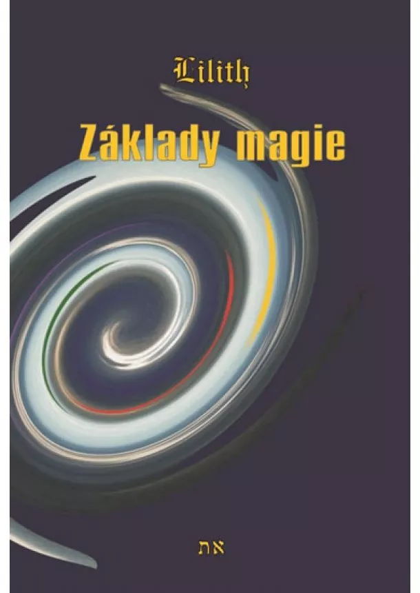 Lilith - Základy magie - 2.vydání