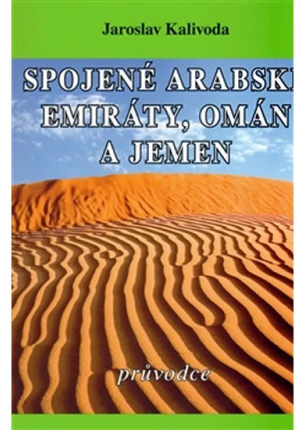 Jaroslav Kalivoda - Spojené arabské emiráty, Omán a Jemen