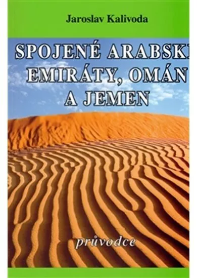 Spojené arabské emiráty, Omán a Jemen