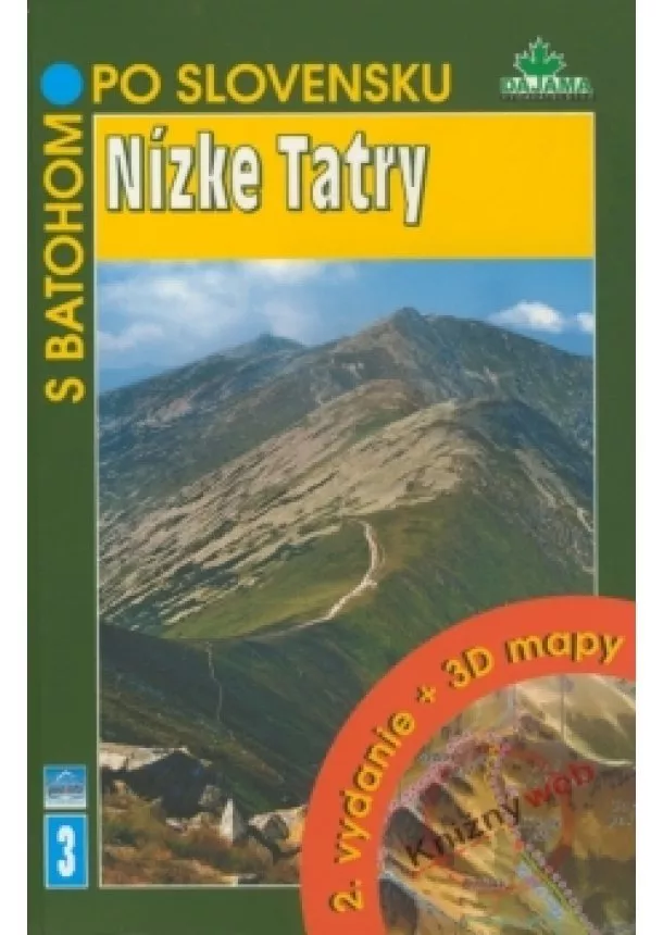 Ján Lacika - Nízke Tatry - S batohom po Slovensku (3) - 2.vydanie + 3D mapy