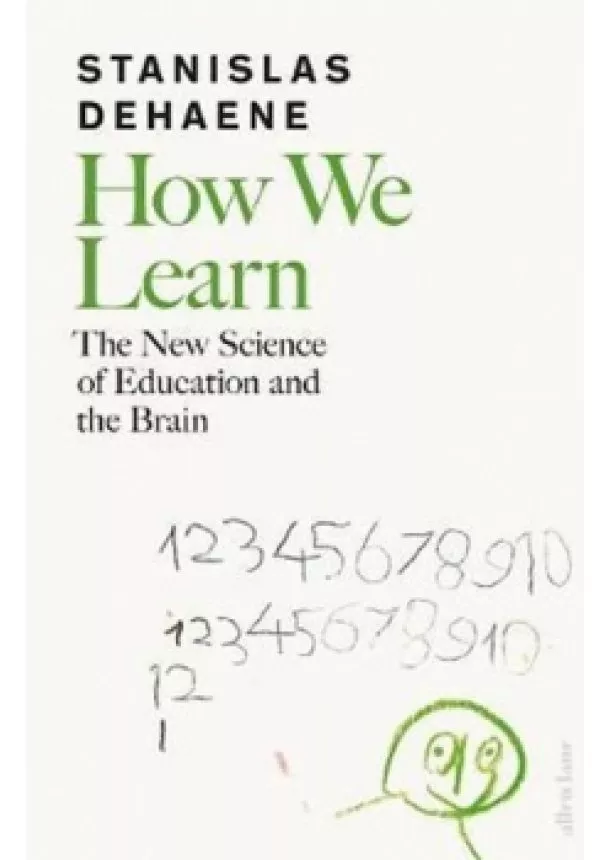 Stanislas Dehaene - How We Learn : The New Science of Educat