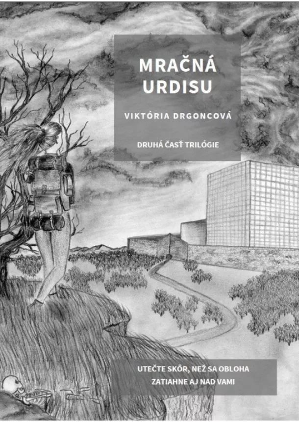 Viktória Drgoncová - Mračná Urdisu