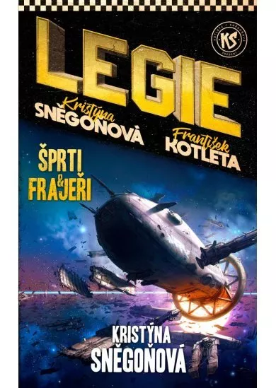 Šprti a frajeři - Legie 3.díl