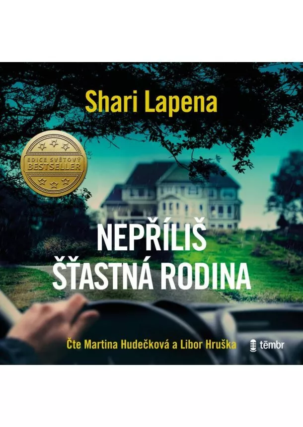 Shari Lapena - Nepříliš šťastná rodina - audioknihovna