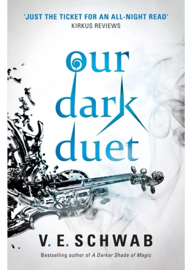 V. E. Schwab - Our Dark Duet