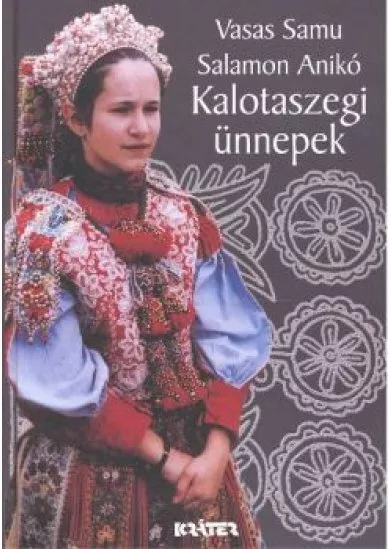 KALOTASZEGI ÜNNEPEK