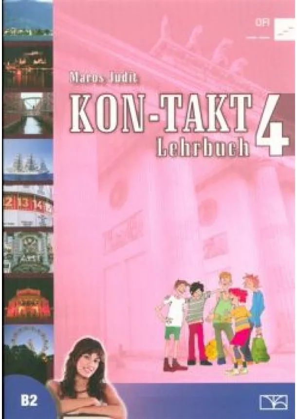 Maros Judit - Kon-takt 4. Lehrbuch B2