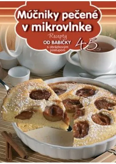 Múčniky pečené v mikrovlnke 45. - Recepty od babičky