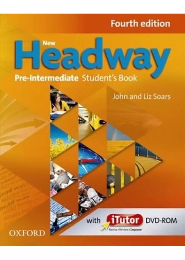 John and Liz Soars - New Headway Fourth Edition Pre-Intermediate Student´s Book Part A