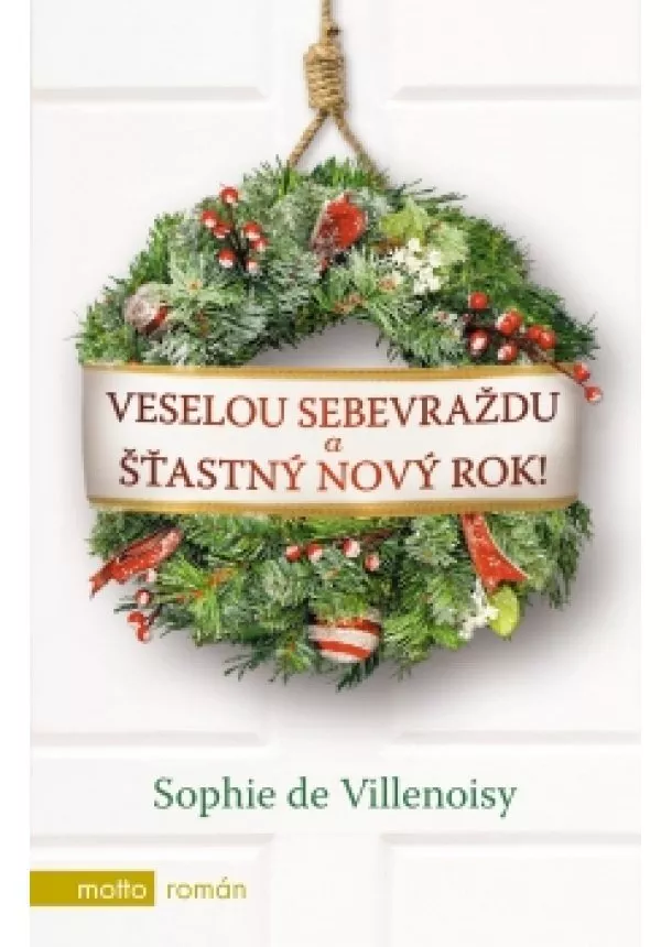 Sophie de Villenoisy - Veselou sebevraždu a šťastný Nový rok!