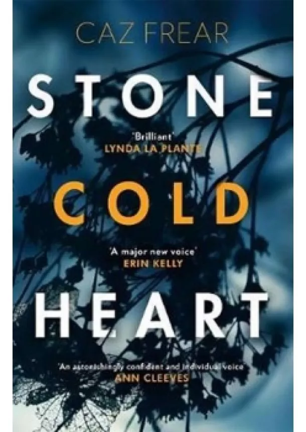 Caz Frear - Stone Cold Heart : the addictive new thr