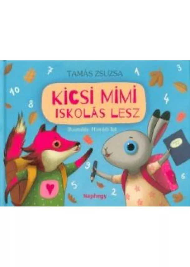 Tamás Zsuzsa - Kicsi Mimi iskolás lesz