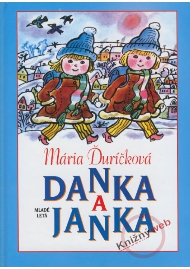 Mária Ďuríčková - Danka a Janka - 10. vydanie