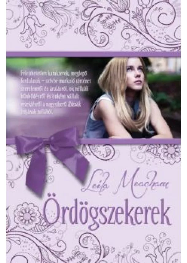 Leila Meacham - Ördögszekerek