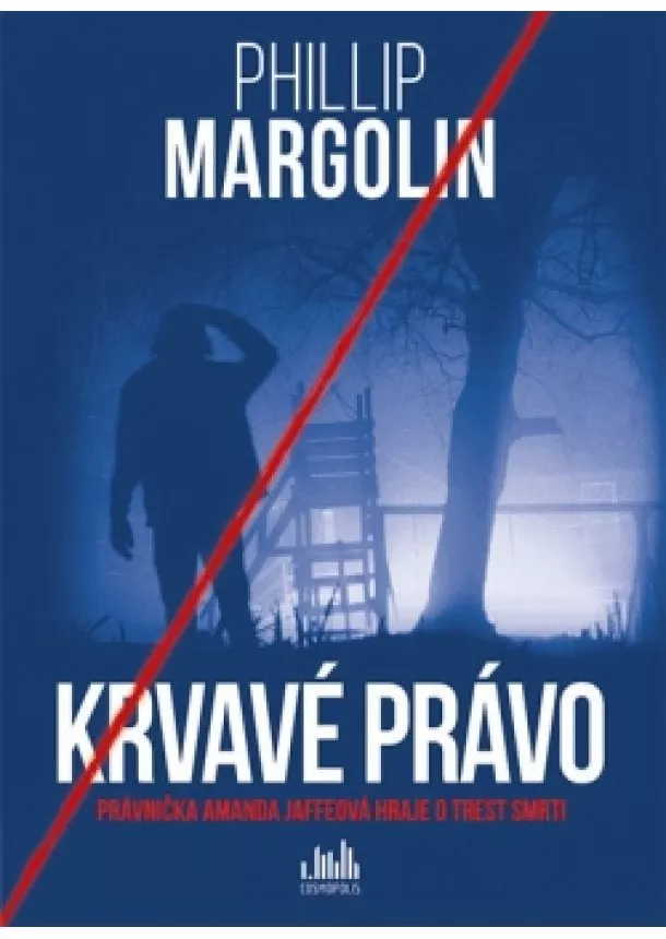 Phillip Margolin - Krvavé právo