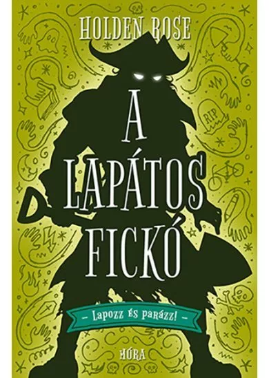 A lapátos fickó - Lapozz és parázz!