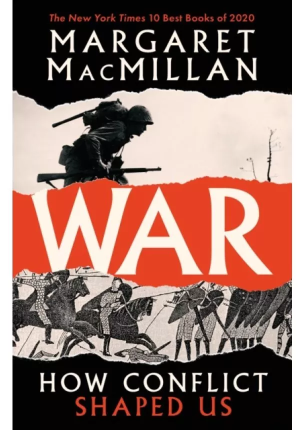 Professor Margaret MacMillan - War : How Conflict Shaped Us