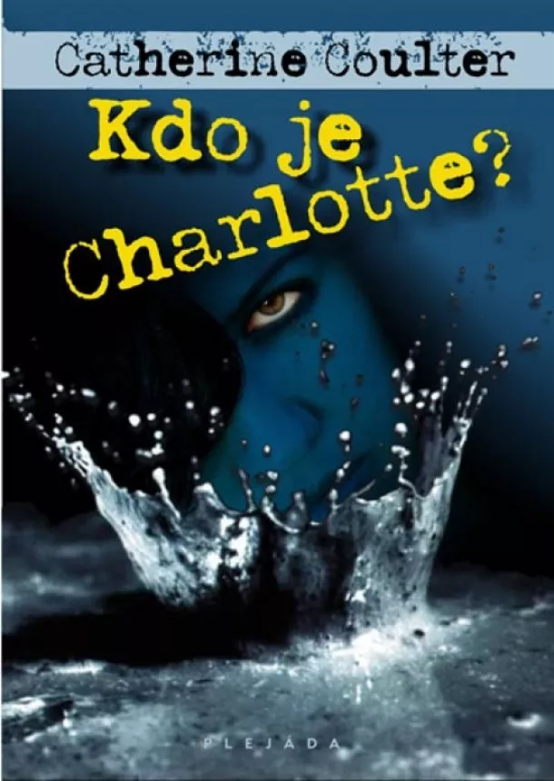 Catherine Coulter - Kdo je Charlotte?