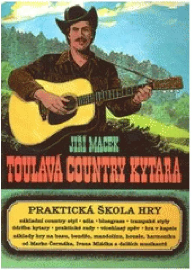 Jiří Macek - Toulavá country kytara - Praktická škola hry