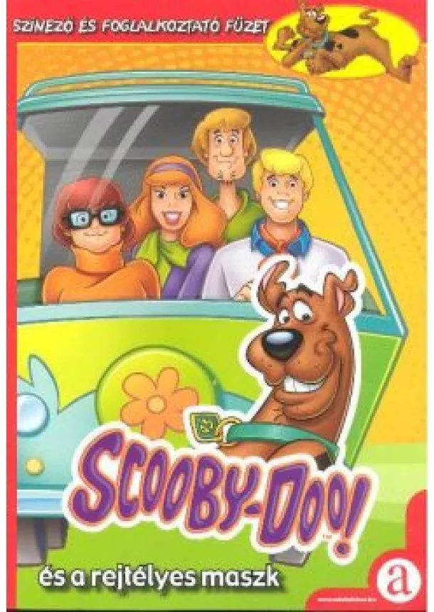 FOGLALKOZTATÓ ÉS SZINEZŐKÖNYV - SCOOBY-DOO ÉS A REJTÉLYES MASZK