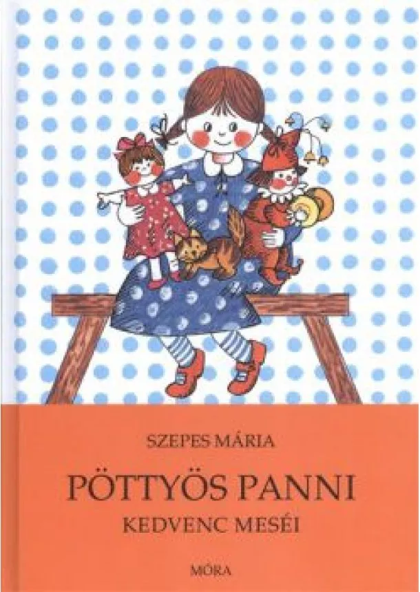 Szepes Mária - Pöttyös Panni kedvenc meséi (2. kiadás)