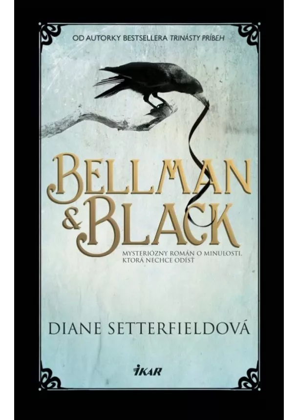 Diane Setterfieldová - Bellman & Black