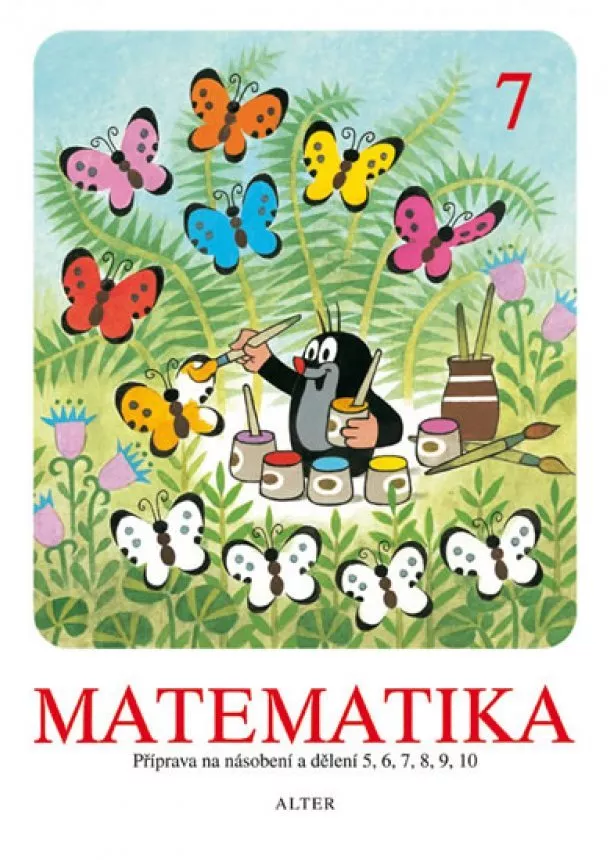 Kateřina Lovis, Miler Zdeněk, - Matematika sešit 7 pro 2. ročník ZŠ