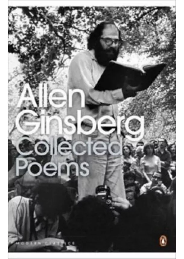 Allen Ginsberg - Collected Poems: 1947-1997