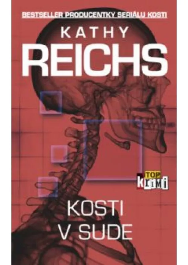 KATHY REICHS - Kosti v sude