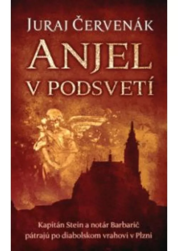 Juraj Červenák - Anjel v podsvetí (Barbarič a Stein 7)