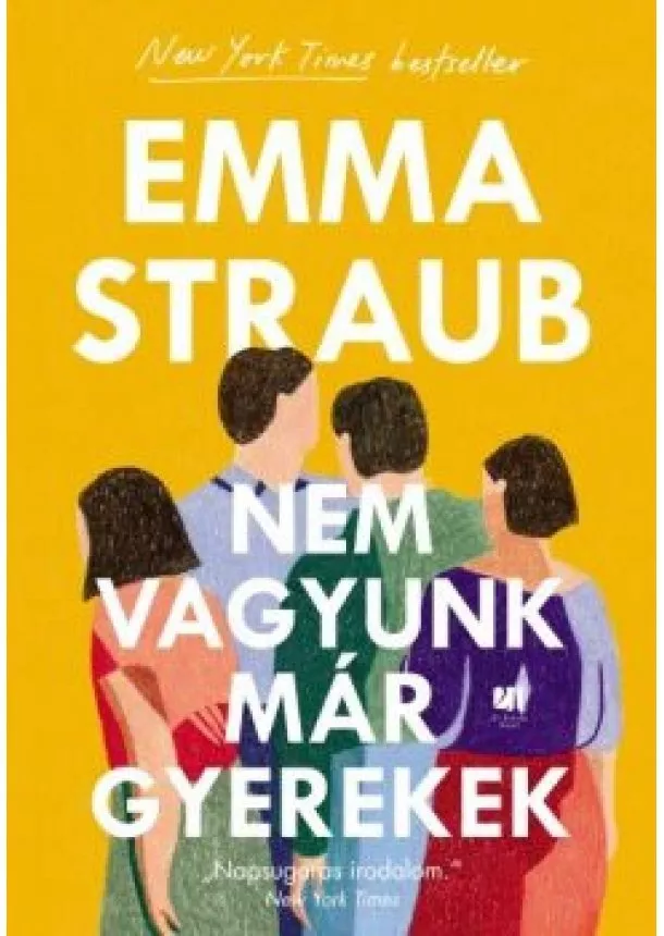 Emma Straub - Nem vagyunk már gyerekek