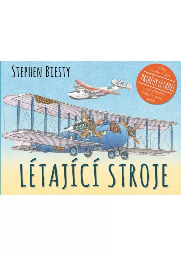 Stephen Biesty - Létající stroje