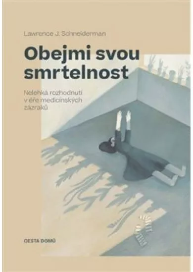 Obejmi svou smrtelnost