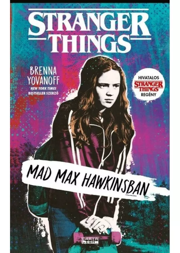 Brenna Yovanoff - Stranger Things - Mad Max Hawkinsban