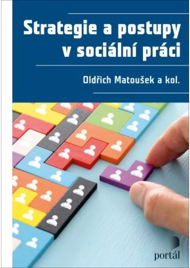 Oldřich Matoušek - Strategie a postupy v sociální práci