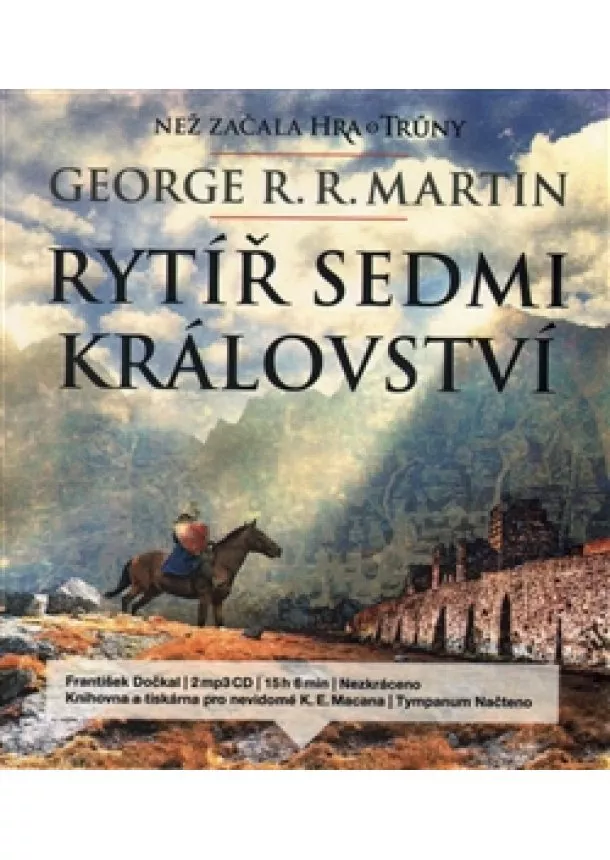 George R.R. Martin - Rytíř Sedmi království (2xaudio na cd - mp3) - Než začala Hra o trůny