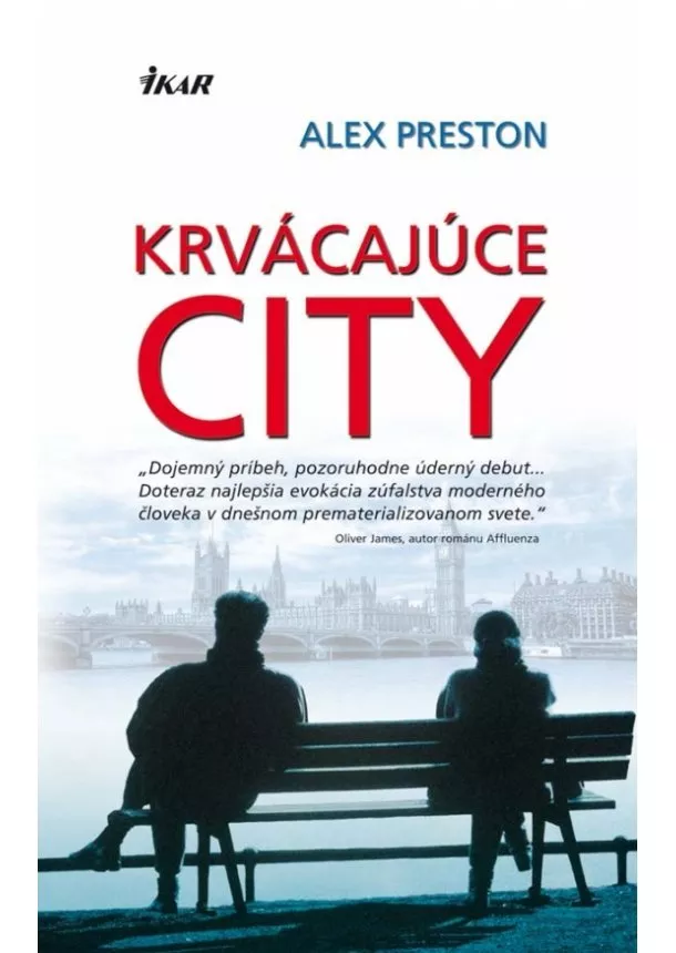 Alex Preston - Krvácajúce City