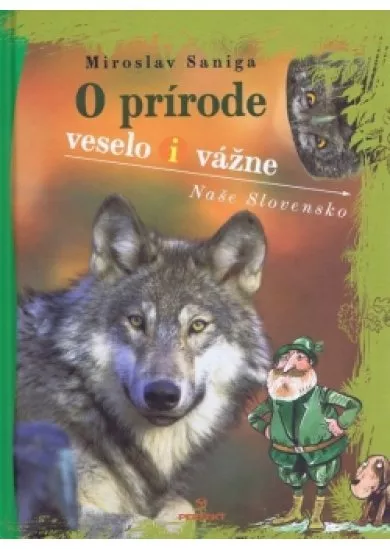 O prírode veselo i vážne-Naše Slovensko