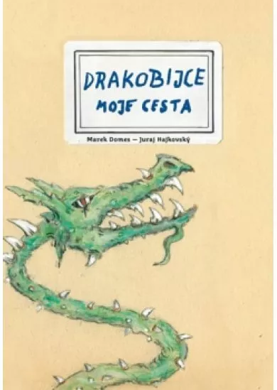 Drakobijce - Moje cesta