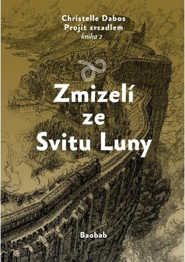 Christelle Dabos - Zmizelí ze Svitu Luny