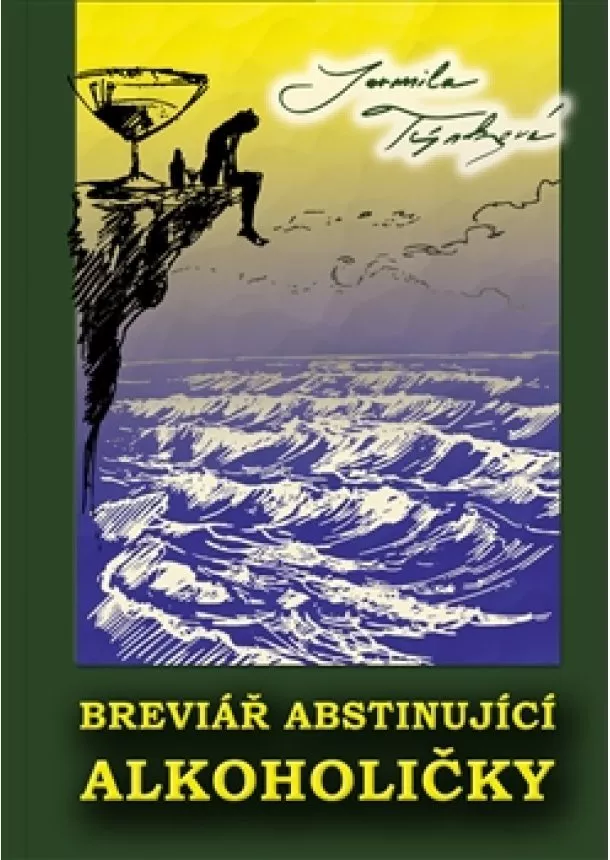 Jarmila Týnková - Breviář abstinující alkoholičky